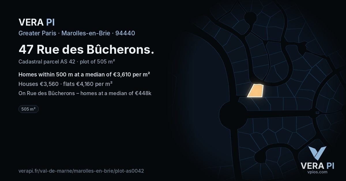 47 Rue des Bûcherons, Marolles-en-Brie at night – the plot lit, the parcels around coloured by the prices near them