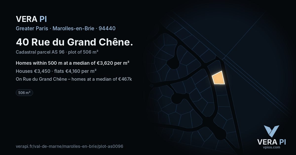 40 Rue du Grand Chêne, Marolles-en-Brie at night – the plot lit, the parcels around coloured by the prices near them