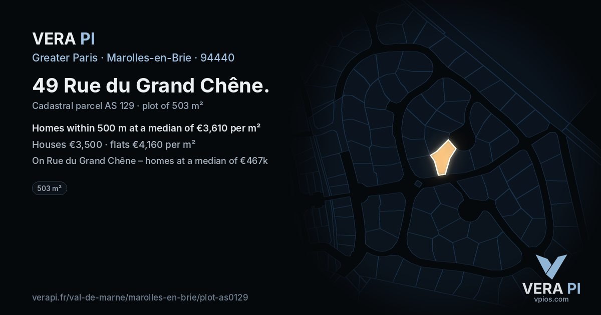49 Rue du Grand Chêne, Marolles-en-Brie at night – the plot lit, the parcels around coloured by the prices near them