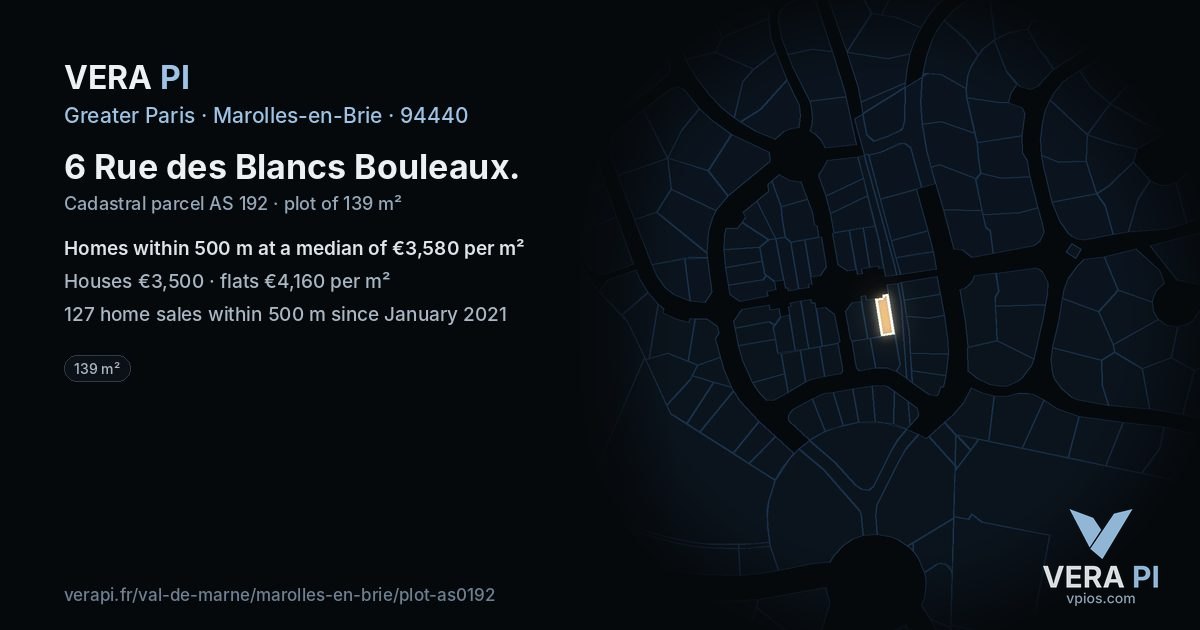 6 Rue des Blancs Bouleaux, Marolles-en-Brie at night – the plot lit, the parcels around coloured by the prices near them