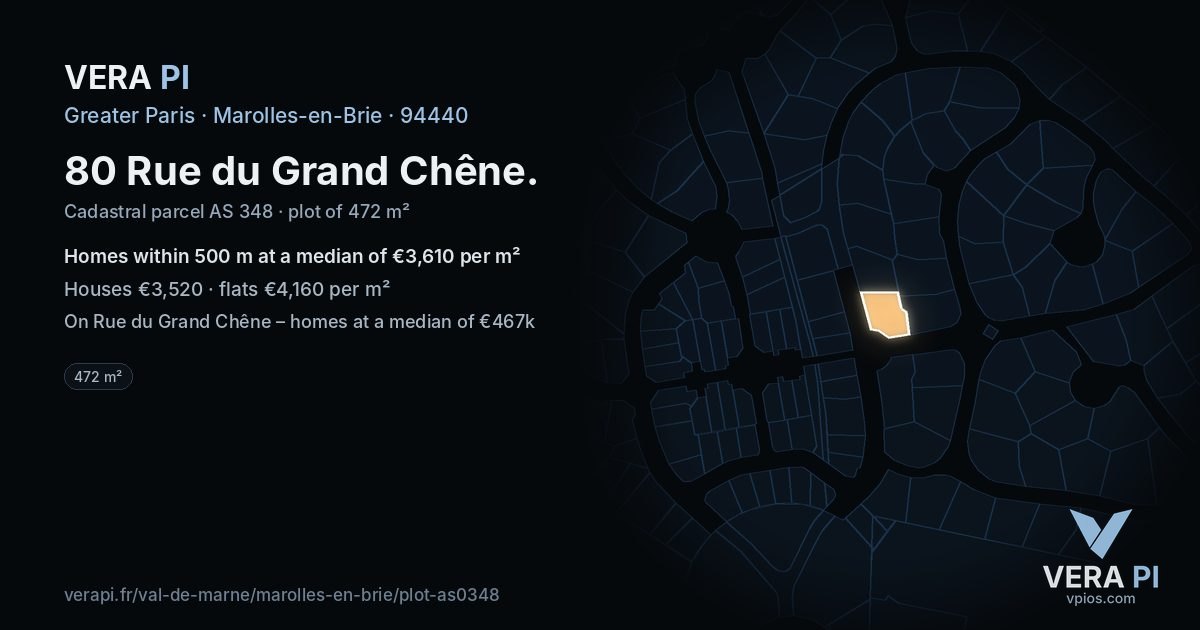 80 Rue du Grand Chêne, Marolles-en-Brie at night – the plot lit, the parcels around coloured by the prices near them