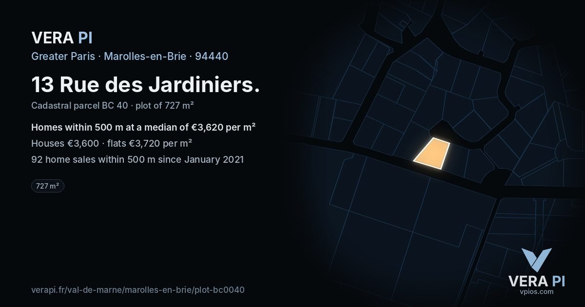 13 Rue des Jardiniers, Marolles-en-Brie at night – the plot lit, the parcels around coloured by the prices near them