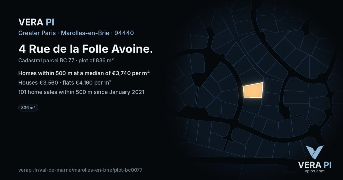 4 Rue de la Folle Avoine, Marolles-en-Brie at night – the plot lit, the parcels around coloured by the prices near them