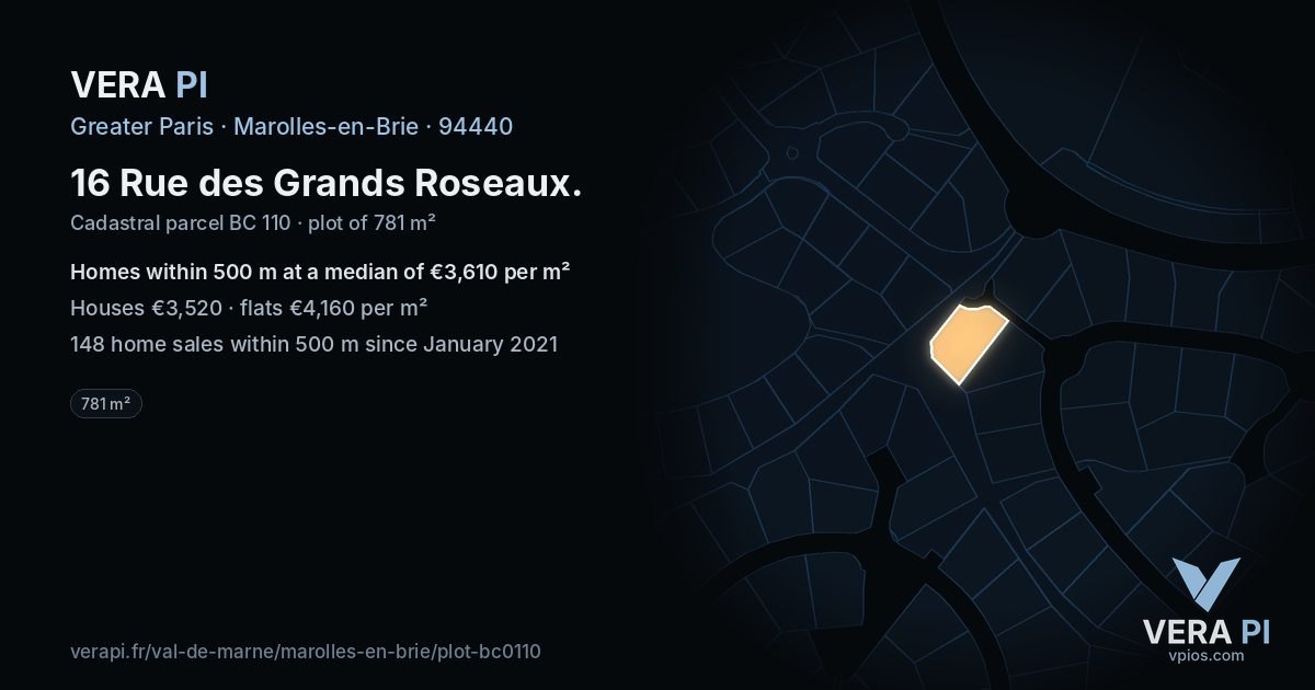 16 Rue des Grands Roseaux, Marolles-en-Brie at night – the plot lit, the parcels around coloured by the prices near them