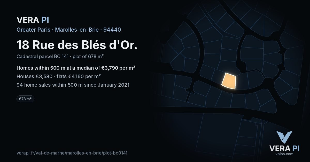 18 Rue des Blés d'Or, Marolles-en-Brie at night – the plot lit, the parcels around coloured by the prices near them