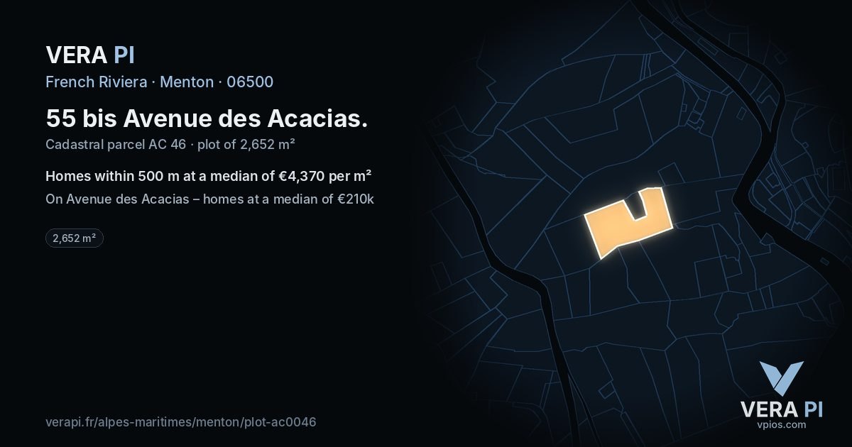 55 bis Avenue des Acacias, Menton at night – the plot lit, the parcels around coloured by the prices near them