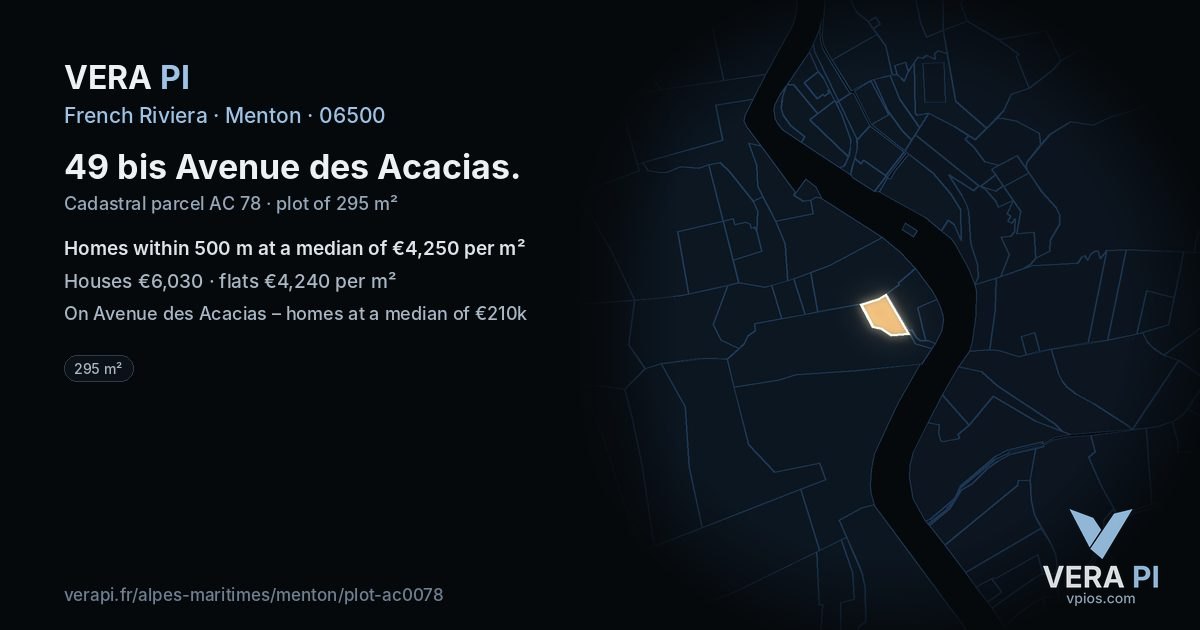 49 bis Avenue des Acacias, Menton at night – the plot lit, the parcels around coloured by the prices near them