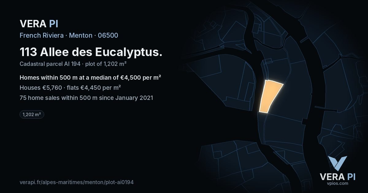 113 Allee des Eucalyptus, Menton at night – the plot lit, the parcels around coloured by the prices near them