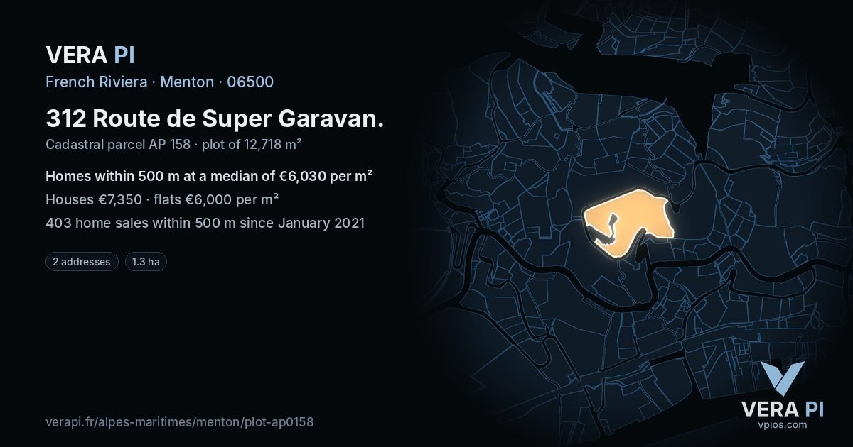 312 Route de Super Garavan, Menton at night – the plot lit, the parcels around coloured by the prices near them