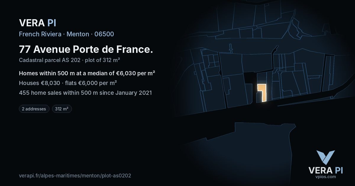 77 Avenue Porte de France, Menton at night – the plot lit, the parcels around coloured by the prices near them