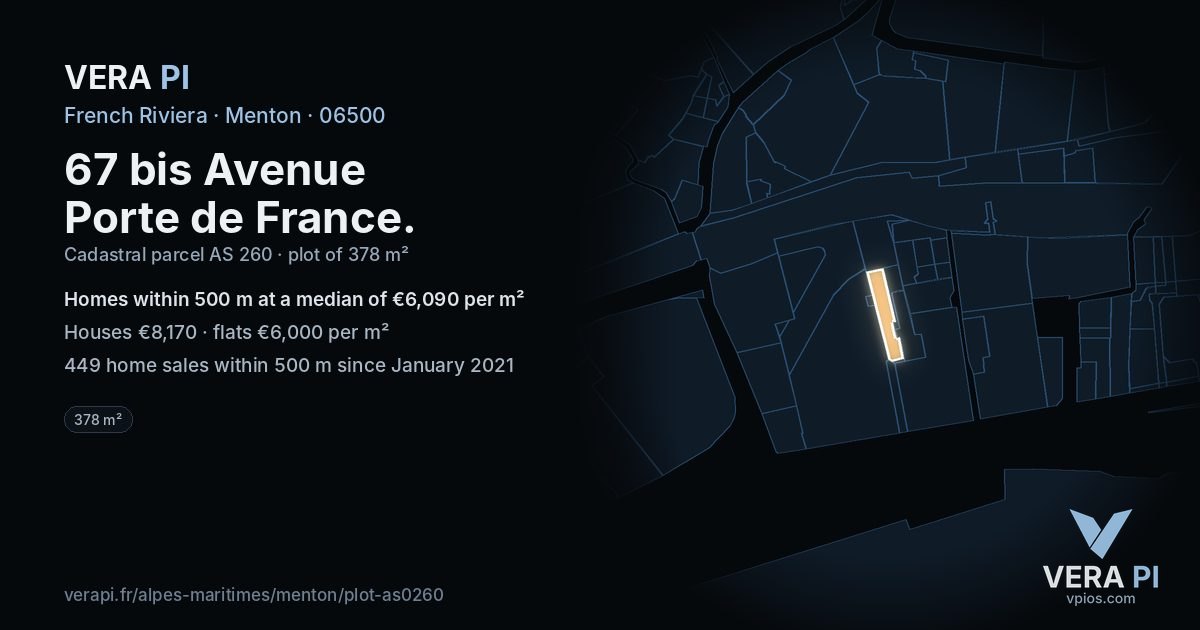 67 bis Avenue Porte de France, Menton at night – the plot lit, the parcels around coloured by the prices near them