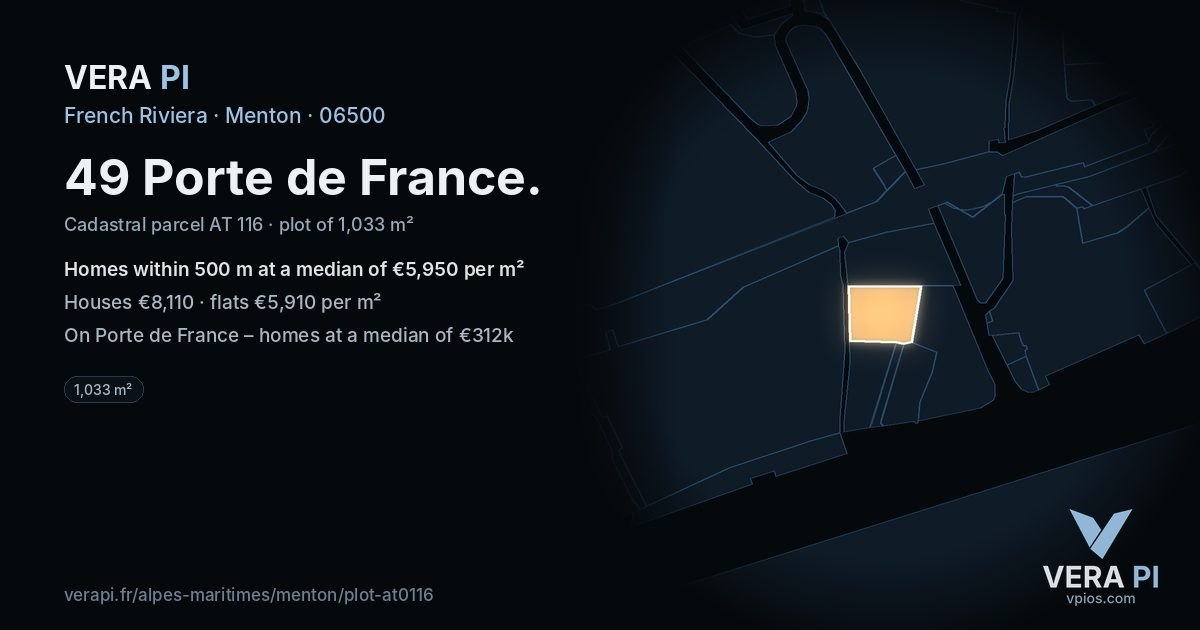 49 Porte de France, Menton at night – the plot lit, the parcels around coloured by the prices near them