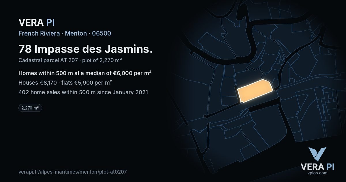78 Impasse des Jasmins, Menton at night – the plot lit, the parcels around coloured by the prices near them