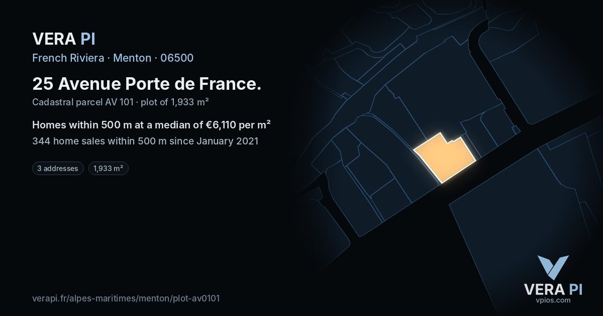 25 Avenue Porte de France, Menton at night – the plot lit, the parcels around coloured by the prices near them