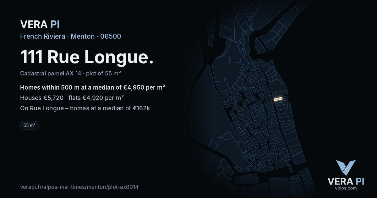111 Rue Longue, Menton at night – the plot lit, the parcels around coloured by the prices near them