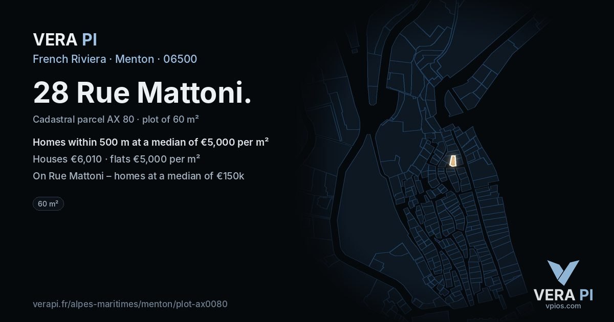 28 Rue Mattoni, Menton at night – the plot lit, the parcels around coloured by the prices near them