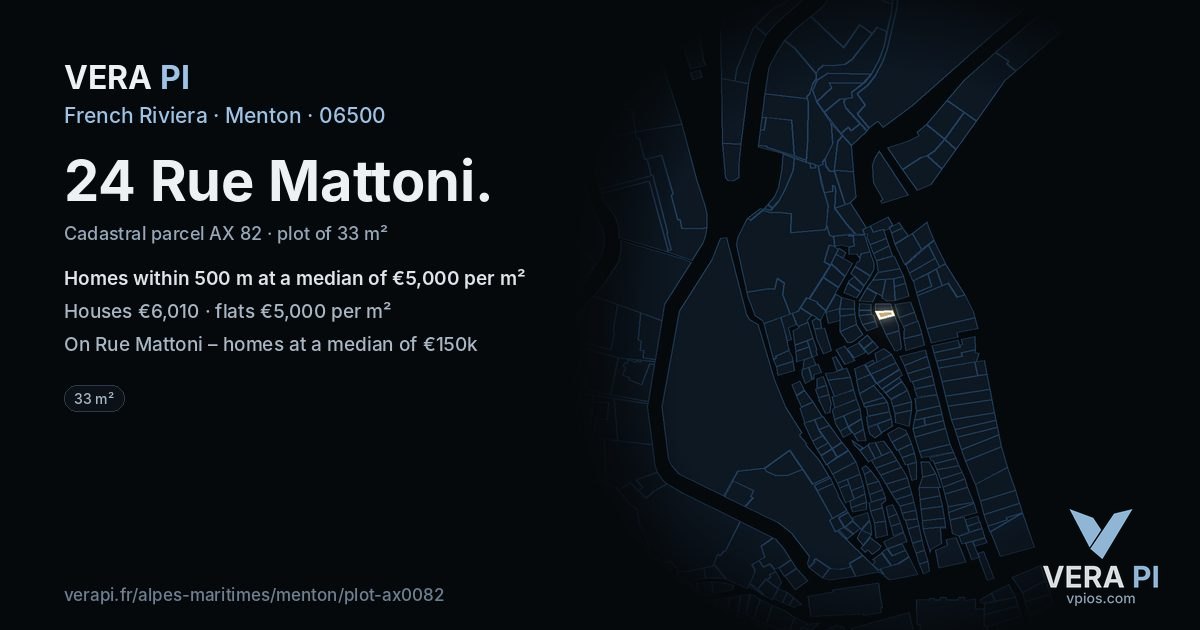 24 Rue Mattoni, Menton at night – the plot lit, the parcels around coloured by the prices near them