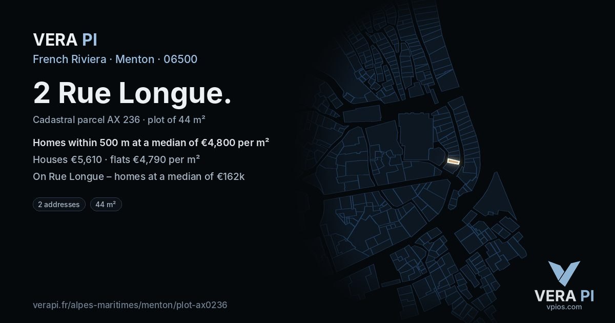 2 Rue Longue, Menton at night – the plot lit, the parcels around coloured by the prices near them