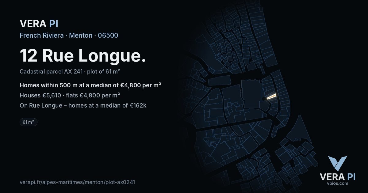 12 Rue Longue, Menton at night – the plot lit, the parcels around coloured by the prices near them
