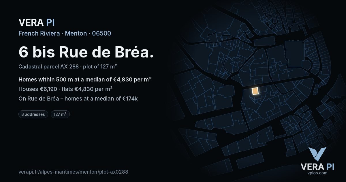 6 bis Rue de Bréa, Menton at night – the plot lit, the parcels around coloured by the prices near them