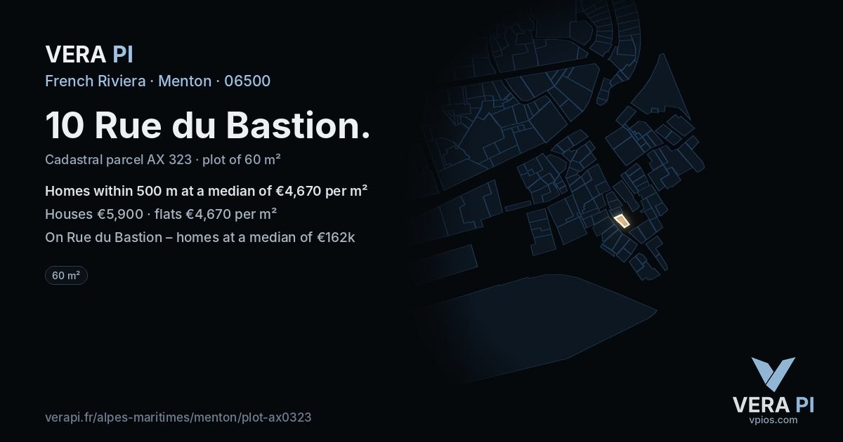 10 Rue du Bastion, Menton at night – the plot lit, the parcels around coloured by the prices near them