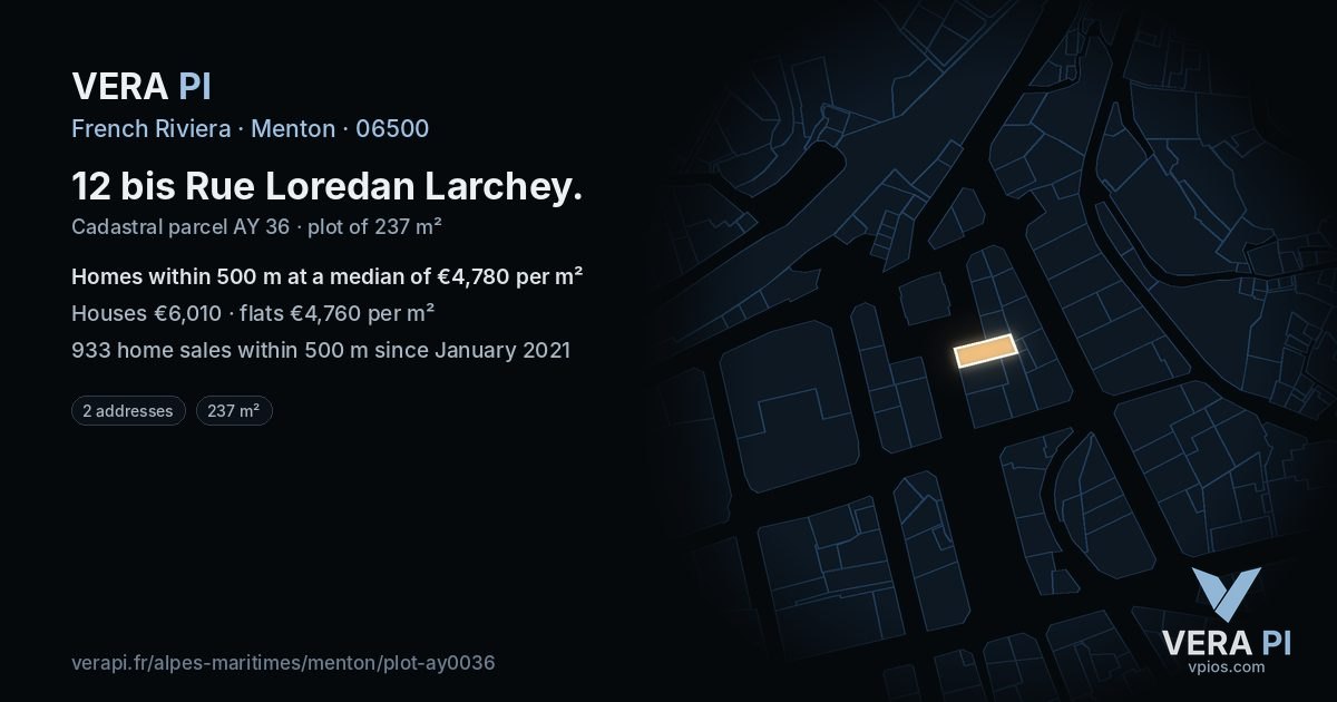 12 bis Rue Loredan Larchey, Menton at night – the plot lit, the parcels around coloured by the prices near them