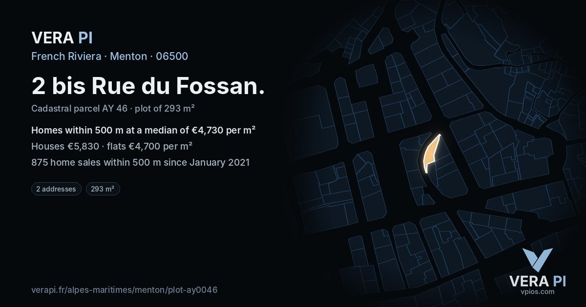 2 bis Rue du Fossan, Menton at night – the plot lit, the parcels around coloured by the prices near them