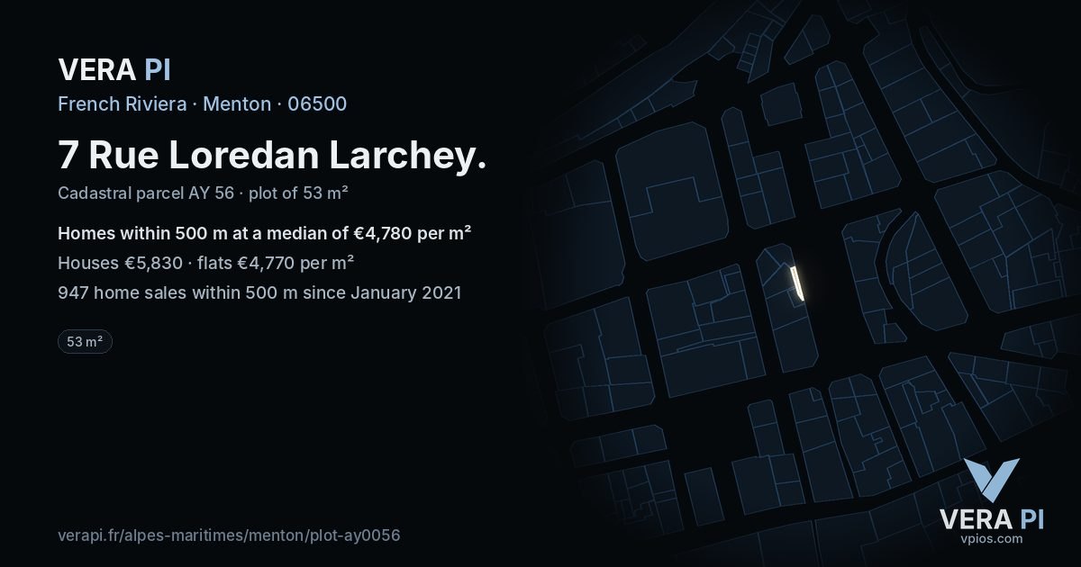 7 Rue Loredan Larchey, Menton at night – the plot lit, the parcels around coloured by the prices near them