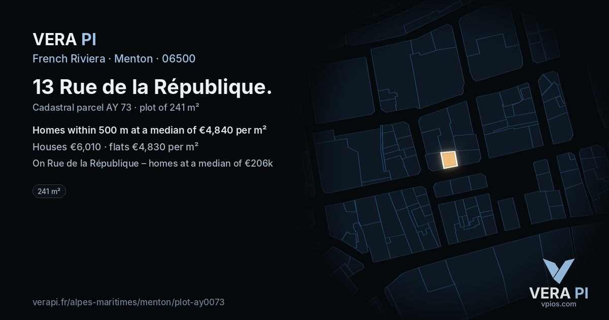 13 Rue de la République, Menton at night – the plot lit, the parcels around coloured by the prices near them