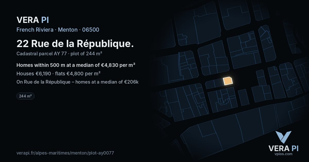 22 Rue de la République, Menton at night – the plot lit, the parcels around coloured by the prices near them