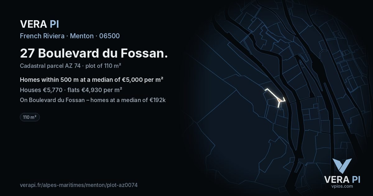 27 Boulevard du Fossan, Menton at night – the plot lit, the parcels around coloured by the prices near them
