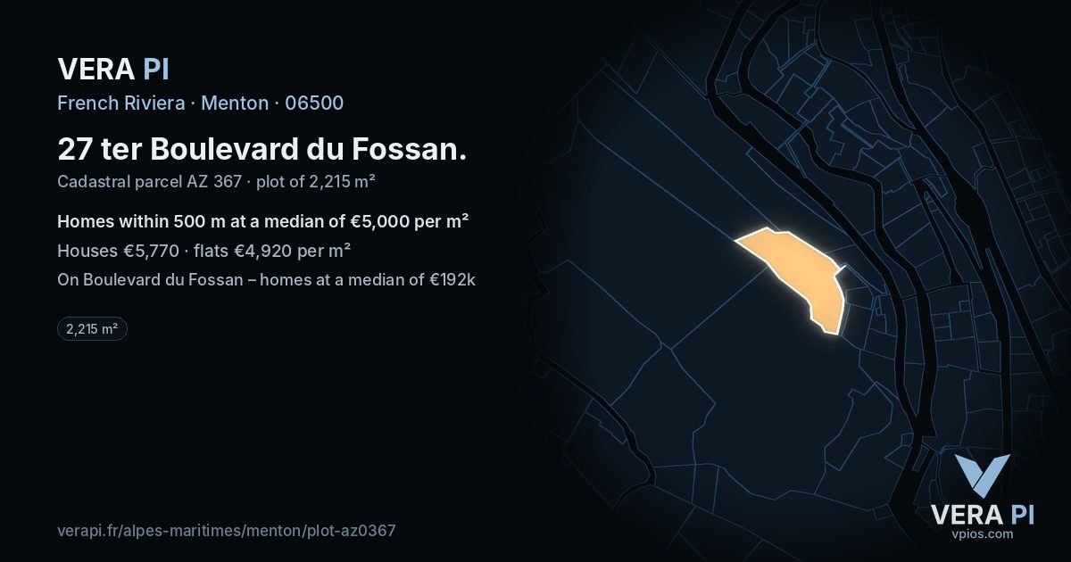 27 ter Boulevard du Fossan, Menton at night – the plot lit, the parcels around coloured by the prices near them