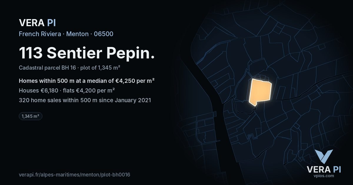 113 Sentier Pepin, Menton at night – the plot lit, the parcels around coloured by the prices near them