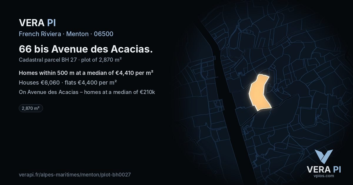 66 bis Avenue des Acacias, Menton at night – the plot lit, the parcels around coloured by the prices near them
