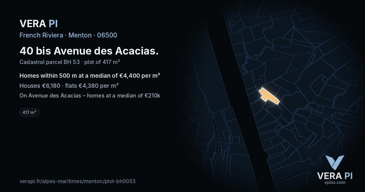 40 bis Avenue des Acacias, Menton at night – the plot lit, the parcels around coloured by the prices near them