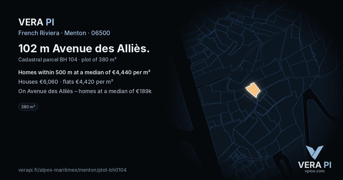 102 m Avenue des Alliès, Menton at night – the plot lit, the parcels around coloured by the prices near them