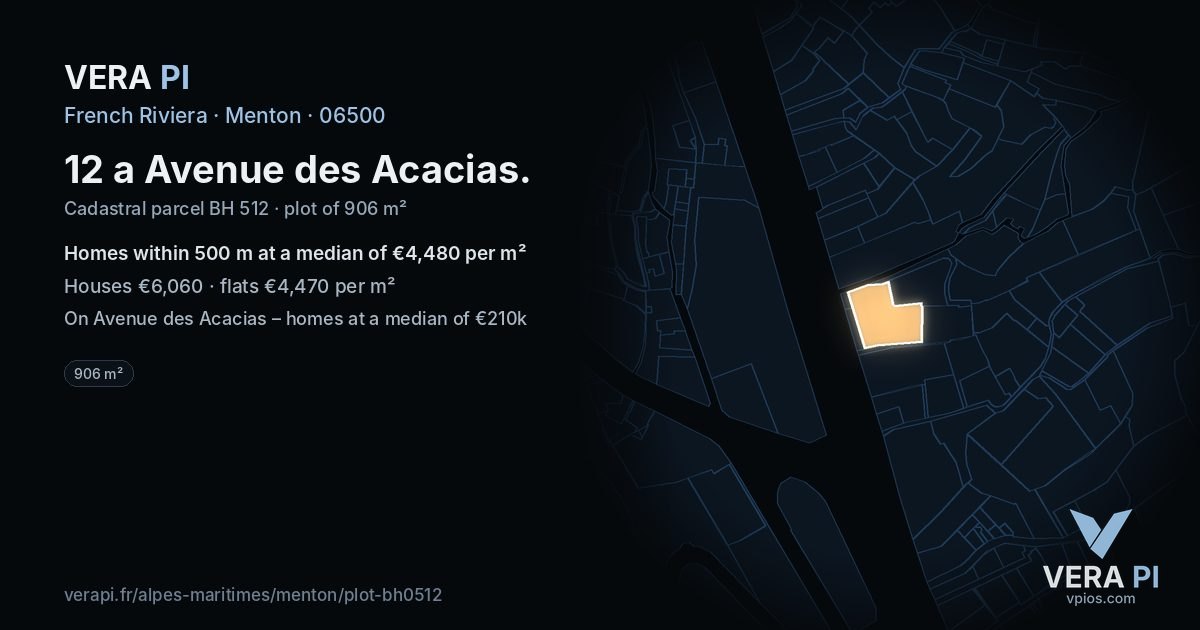 12 a Avenue des Acacias, Menton at night – the plot lit, the parcels around coloured by the prices near them