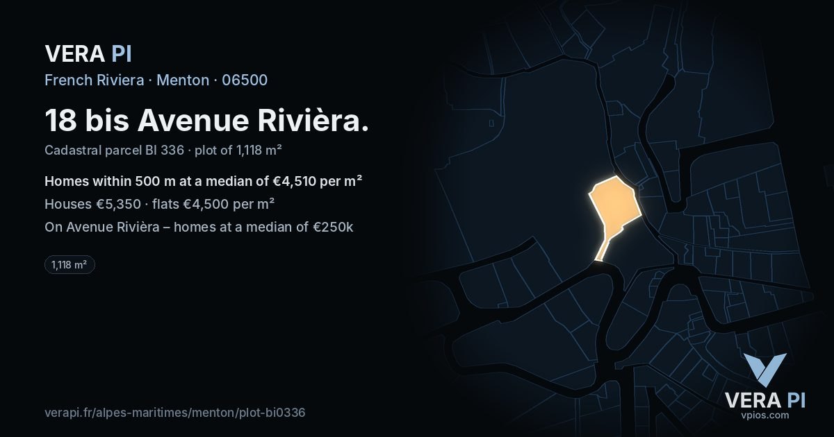 18 bis Avenue Rivièra, Menton at night – the plot lit, the parcels around coloured by the prices near them