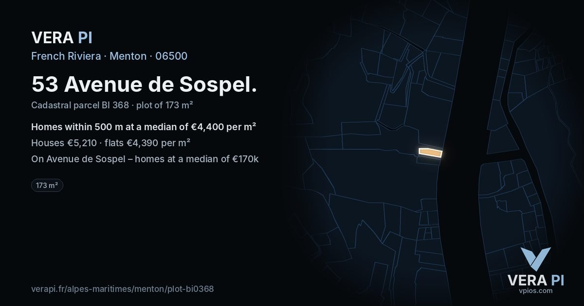 53 Avenue de Sospel, Menton at night – the plot lit, the parcels around coloured by the prices near them