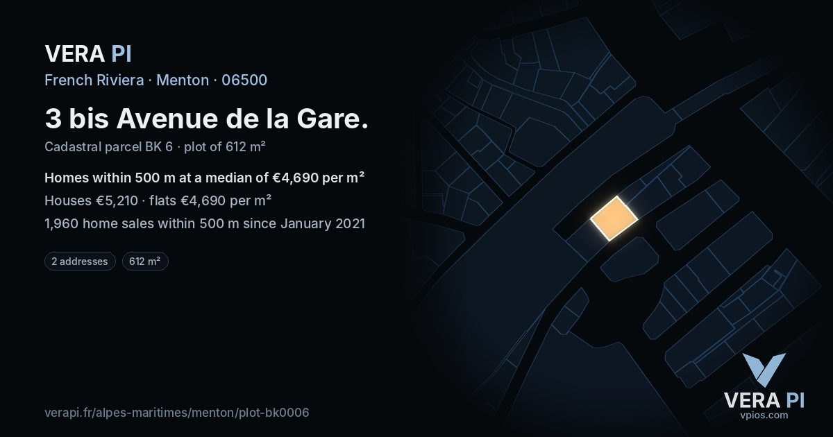 3 bis Avenue de la Gare, Menton at night – the plot lit, the parcels around coloured by the prices near them