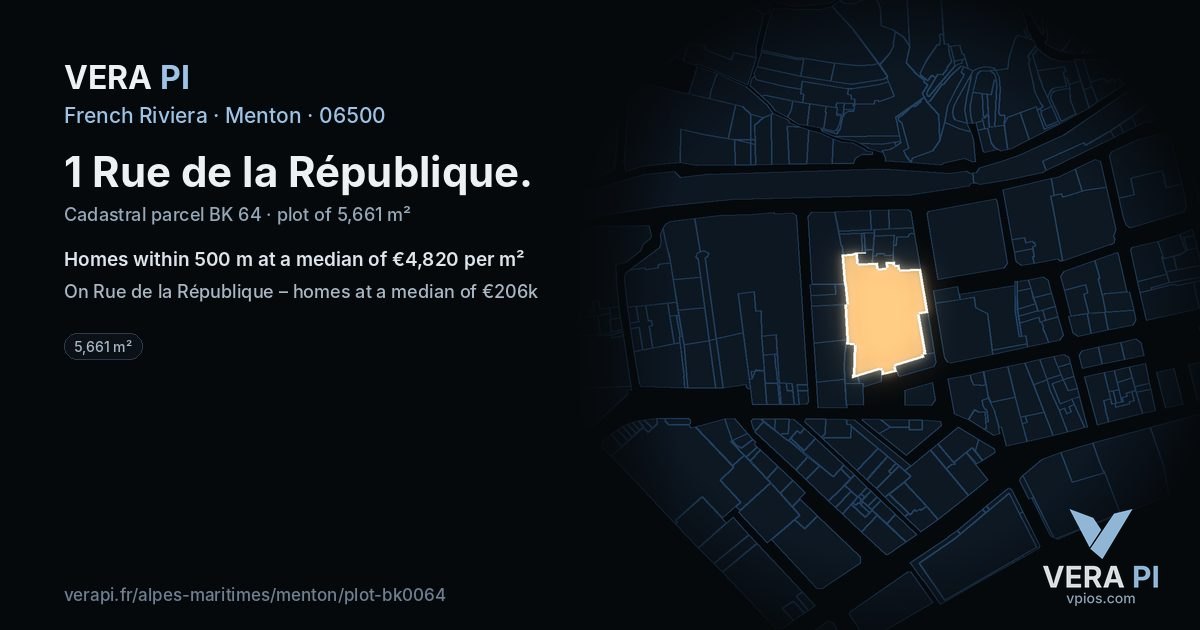 1 Rue de la République, Menton at night – the plot lit, the parcels around coloured by the prices near them