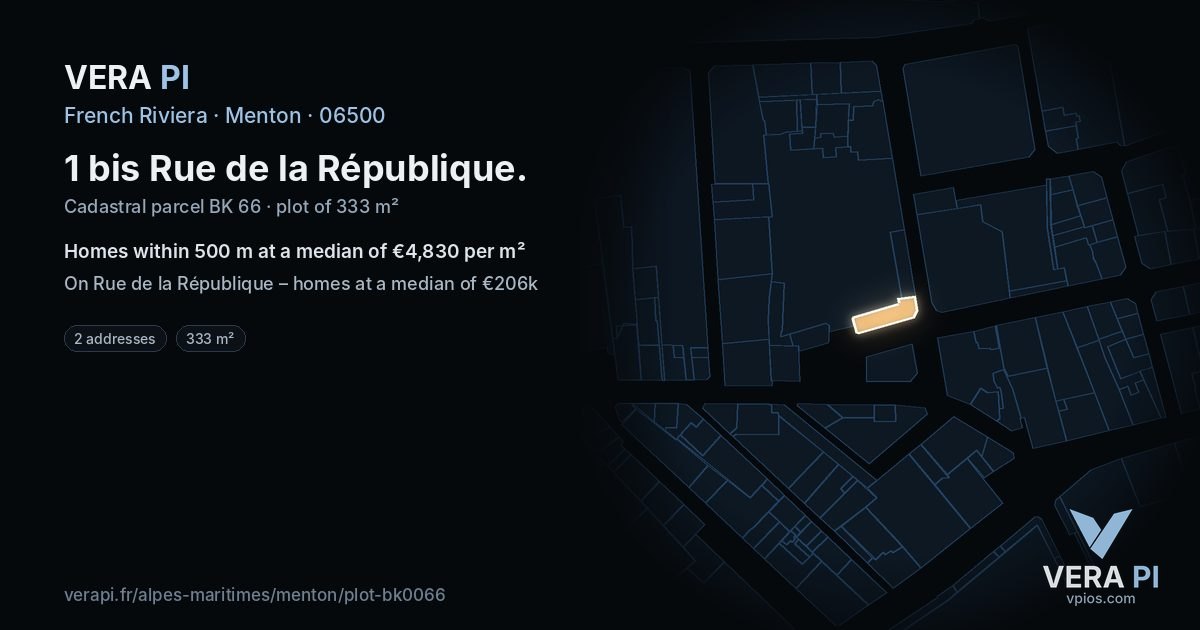 1 bis Rue de la République, Menton at night – the plot lit, the parcels around coloured by the prices near them