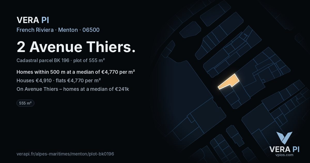 2 Avenue Thiers, Menton at night – the plot lit, the parcels around coloured by the prices near them