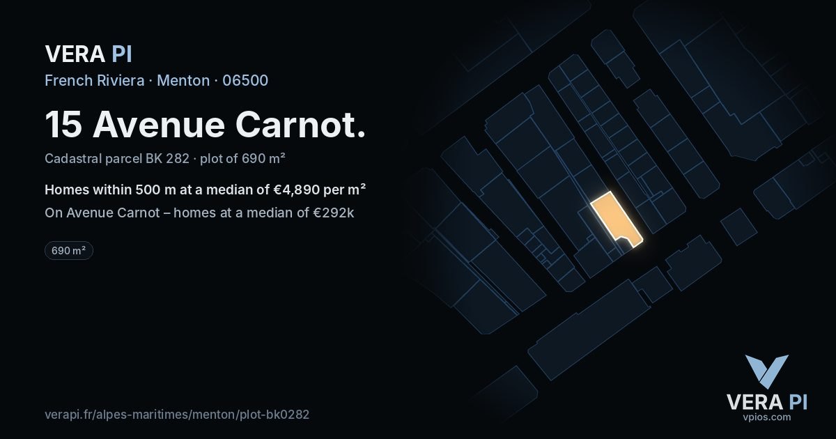 15 Avenue Carnot, Menton at night – the plot lit, the parcels around coloured by the prices near them