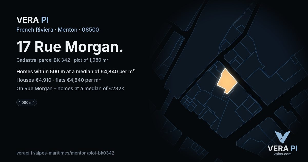17 Rue Morgan, Menton at night – the plot lit, the parcels around coloured by the prices near them
