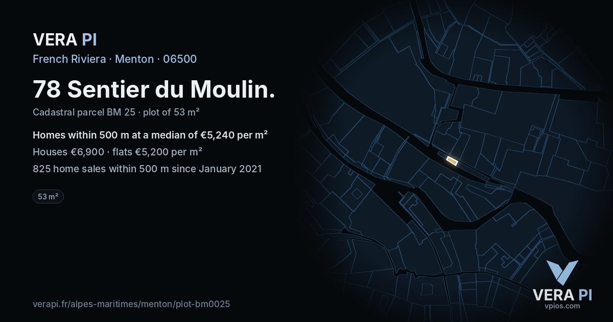 78 Sentier du Moulin, Menton at night – the plot lit, the parcels around coloured by the prices near them