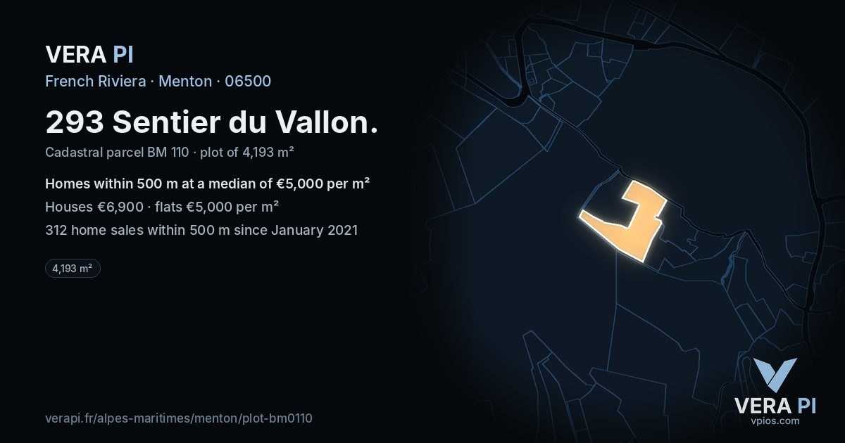 293 Sentier du Vallon, Menton at night – the plot lit, the parcels around coloured by the prices near them