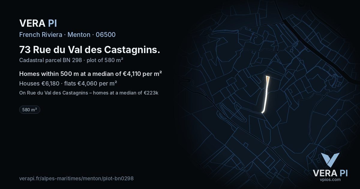 73 Rue du Val des Castagnins, Menton at night – the plot lit, the parcels around coloured by the prices near them