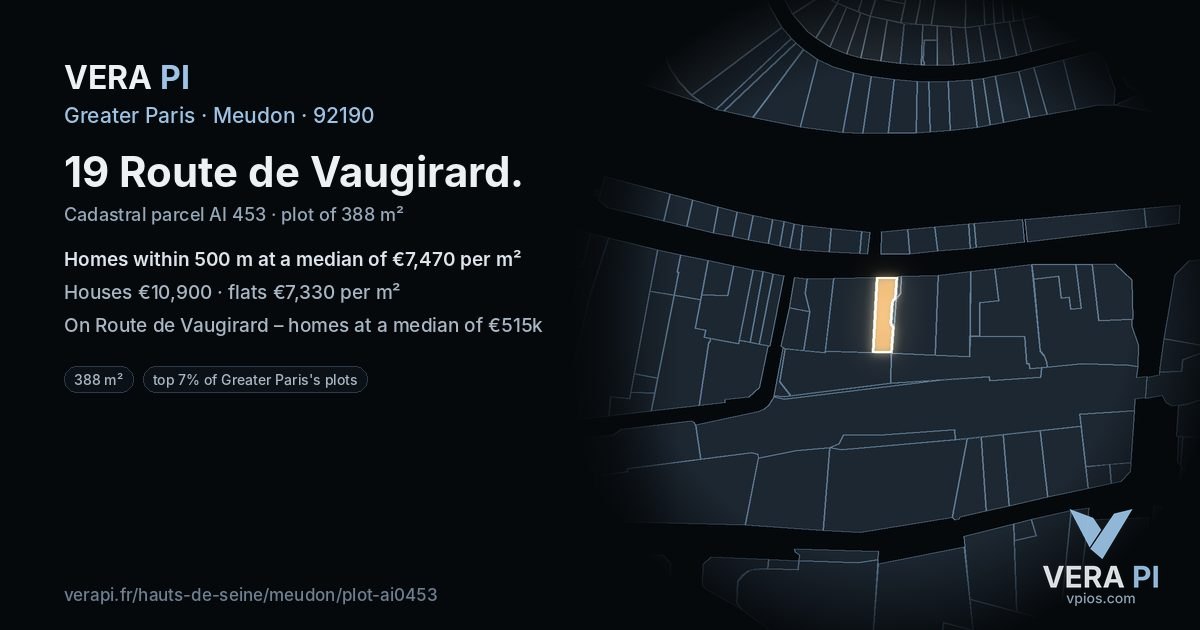 19 Route de Vaugirard, Meudon at night – the plot lit, the parcels around coloured by the prices near them