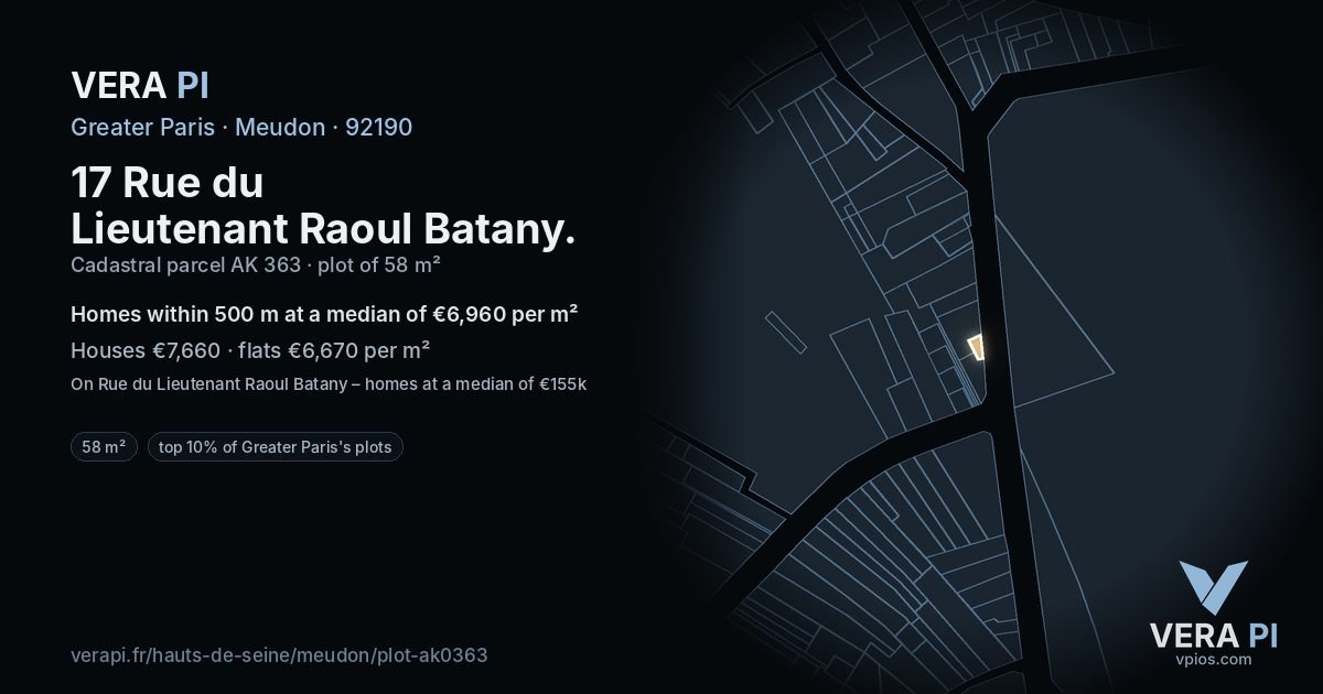 17 Rue du Lieutenant Raoul Batany, Meudon at night – the plot lit, the parcels around coloured by the prices near them
